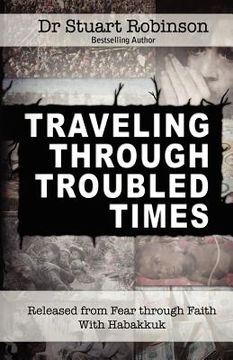 portada traveling through troubled times (en Inglés)