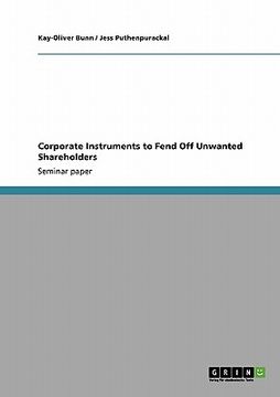 portada corporate instruments to fend off unwanted shareholders (en Inglés)