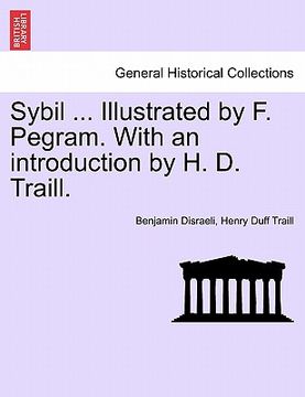 portada sybil ... illustrated by f. pegram. with an introduction by h. d. traill.