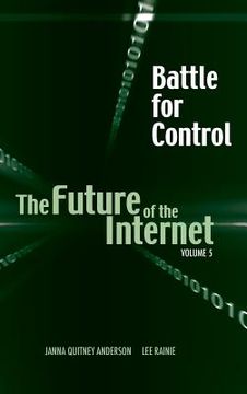 portada Battle for Control: The Future of the Internet V (en Inglés)