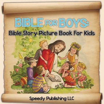 portada Bible For Boys: Bible Story Picture Book For Kids (en Inglés)