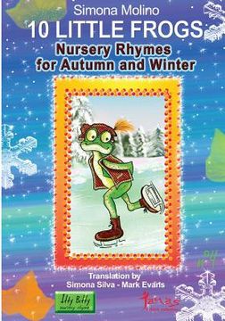 portada Nursery Rhymes for Autumn and Winter: 10 little frogs (en Inglés)