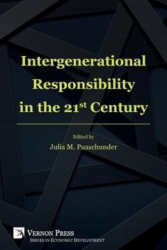 portada Intergenerational Responsibility in the 21st Century (en Inglés)