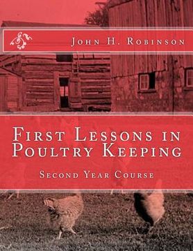 portada First Lessons in Poultry Keeping: Second Year Course