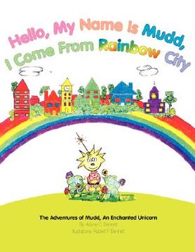 portada hello, my name is mudd, i come from rainbow city (en Inglés)