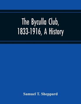 portada The Byculla Club, 1833-1916, A History