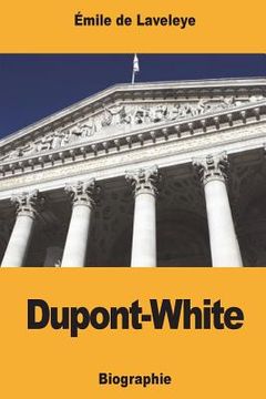 portada Dupont-White (en Francés)