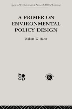 portada A Primer on Environmental Policy Design (Harwood Fundamentals of Pure and Applied Economics) (en Inglés)