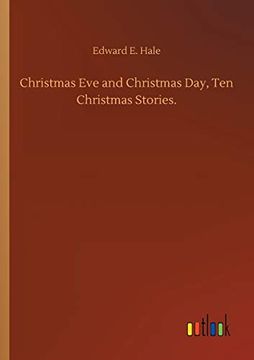 portada Christmas eve and Christmas Day, ten Christmas Stories. (en Inglés)