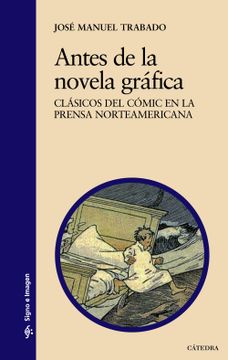 portada Antes de la Novela Gráfica (in Spanish)
