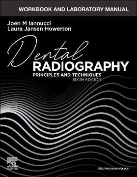 portada Workbook and Laboratory Manual for Dental Radiography: Principles and Techniques (in English)
