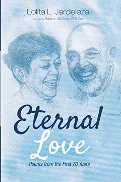 portada Eternal Love: Poems From the First 70 Years (en Inglés)