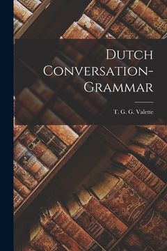 portada Dutch Conversation-Grammar (en Inglés)