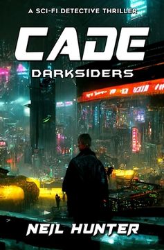 portada Cade: Darksiders - Book 1 (en Inglés)