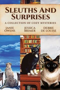 portada Sleuths and Surprises: A Collection of Cozy Mysteries (en Inglés)