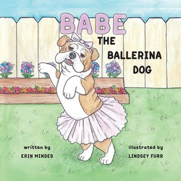 portada Babe the Ballerina Dog (en Inglés)