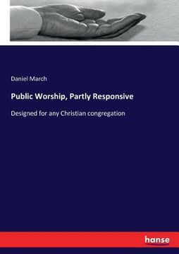portada Public Worship, Partly Responsive: Designed for any Christian congregation