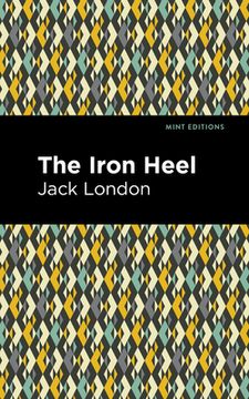 portada The Iron Heel (Mint Editions) (in English)
