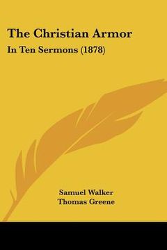 portada the christian armor: in ten sermons (1878) (in English)