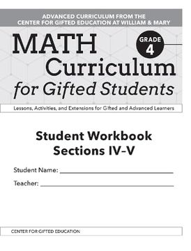portada Math Curriculum for Gifted Students: Lessons, Activities, and Extensions for Gifted and Advanced Learners, Student Workbooks, Sections IV-V (Set of 5)
