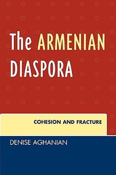 portada the armenian diaspora: cohesion and fracture (en Inglés)