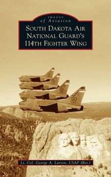 portada South Dakota Air National Guard's 114th Fighter Wing (en Inglés)