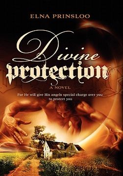 portada divine protection: for he will give his angles special charge over you to protect you