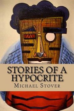 portada Stories of a Hypocrite (in English)