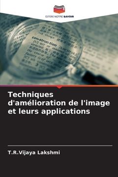 portada Techniques d'amélioration de l'image et leurs applications (en Francés)