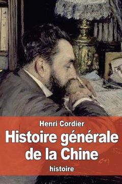 portada Histoire générale de la Chine: et de ses relations avec les pays étrangers (in French)