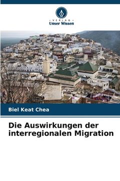 portada Die Auswirkungen der interregionalen Migration (en Alemán)