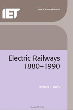 portada Electric Railways: 1880-1990 (History and Management of Technology) (en Inglés)