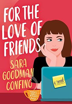 portada For the Love of Friends: A Novel (in English)