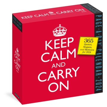 portada Keep Calm and Carry on Page-A-Day Calendar 2024: 365 Quotes, Slogans, and Mottos for 2024 (en Inglés)