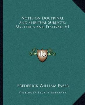 portada notes on doctrinal and spiritual subjects; mysteries and festivals v1 (en Inglés)