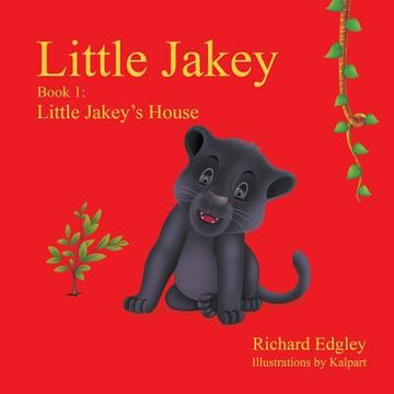 portada Little Jakey - Book 1: Little Jakey's House