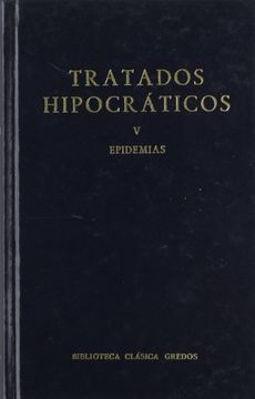 portada Tratados hipocráticos 5 / Hippocratic Corpus: Epidemias (Spanish Edition)