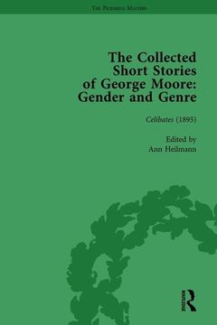portada The Collected Short Stories of George Moore Vol 1: Gender and Genre (en Inglés)