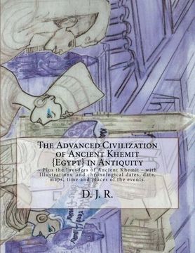 portada The Advanced Civilization of Ancient Khemit {Egypt} in Antiquity