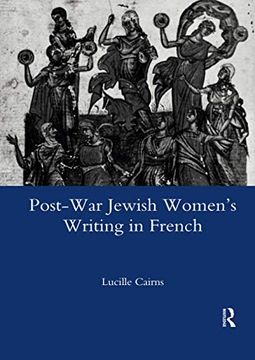 portada Post-War Jewish Women's Writing in French: Juives Francaises ou Francaises Juives? (en Inglés)