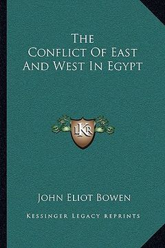 portada the conflict of east and west in egypt (en Inglés)