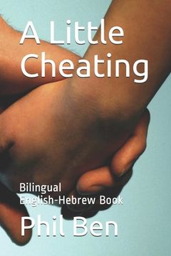 portada A Little Cheating: Bilingual English-Hebrew Book (en Inglés)