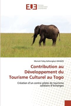portada Contribution au Développement du Tourisme Culturel au Togo (en Francés)