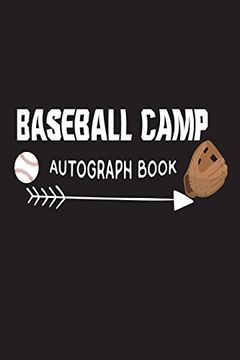 portada Baseball Camp Autograph Book: Fun Summer Activities Novelty Gift Not for Kids 