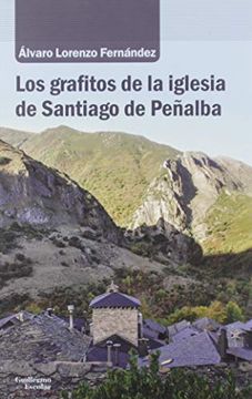 portada Los Grafitos de la Iglesia de Santiago de Peñalba (in Spanish)