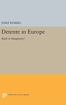 portada Detente in Europe: Real or Imaginary? (Princeton Legacy Library) (en Inglés)