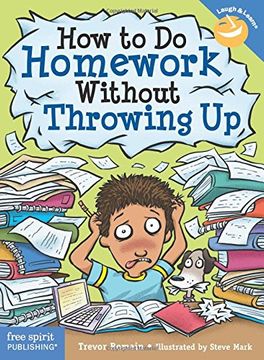 portada How to Do Homework Without Throwing Up (Laugh & Learn(r)) (en Inglés)