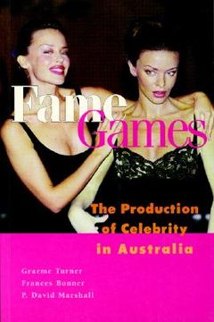 portada Fame Games Paperback: The Production of Celebrity in Australia (en Inglés)