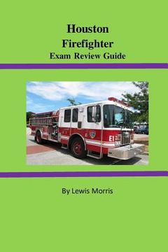 portada Houston Firefighter Exam Review Guide (en Inglés)
