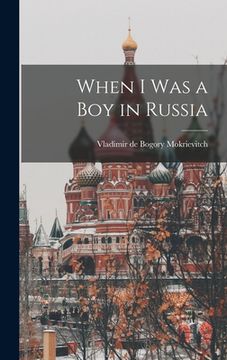portada When I was a Boy in Russia